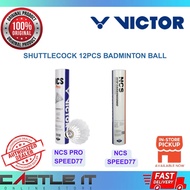 Victor Shuttlecock NCS Speed77 NCS PRO Speed77 12PCS Badminton Ball