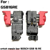 SWITCH BOSCH GSB16RE - SAKLAR BOR BOSCH GSB 16 RE