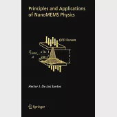 Principles And Applications of NanoMEMS Physics