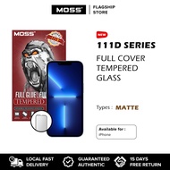 MOSS 111D Matte Full Cover Tempered Glass for iPhone 13 Pro Max / 13 Pro / 13 / 13 Mini / 12 Pro Max / 12 Pro / 12 / 12 Mini / 11 Pro Max / 11 Pro / 11 / Xs Max / Xr / Xs / X / 8 Plus / 8 / 7 Plus / 7 / 6 Plus / 6s Plus / 6 / 6s
