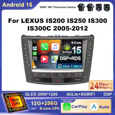 For Lexus IS250 IS300 IS200 IS220 IS350 2005 - 2012 Android 15 2K Carplay WIFI 4G BT Car Radio Multi