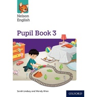 Nelson English: Year 3/Primary 4: Pupil Book 3