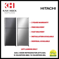 HITACHI R-VX410PMS9 340L 2 DOOR REFRIGERATOR (STYLISH) - 2 YEARS MANUFACTURER WARRANTY + FREE DELIVERY