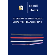 LOCAL STOCK LITEPRO MONSTER HANDLEBAR 25.4MM X 580MM