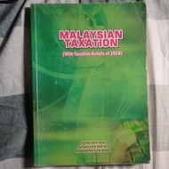 Malaysia taxation with taxation relief of 2018 / buku politeknik