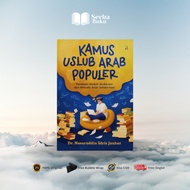 POPULAR ARABIC USLUB DICTIONARY by Dr. Nasaruddin Idris Jauhar - Rene Islam