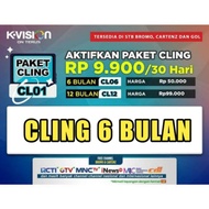 (PAKET CLING 6 BULAN K-VISION)