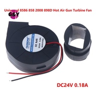 G&Y Universal 8586 858 898D Hot  Turbine Fan 24V Brushless Blower With Fixed Rubber Sleeve