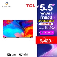 TCL ทีวี 55 นิ้ว LED 4K UHD Google Smart TV รุ่น 55T635 ระบบปฏิบัติการ Google/ Netflix &amp; Youtube - Voice search, Dolby Audio,HDR10,Chromecast Built in