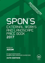 Spon's External Works and Landscape Price Book 2017 AECOM