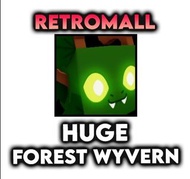Huge Forest Wyvern (Pet Simulator X)