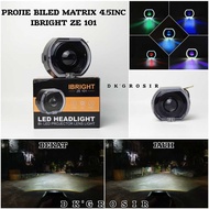 IBRIGHT ZE 101 - Projector Biled Matrix - 4.5inc