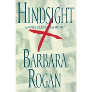Hindsight - A Novel of the Class of 1972 by Barbara Rogan (US edition, paperback)