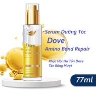 Dầu Dưỡng Tóc Dove Amino Bond Repair Serum 77ml Phục Hồi Hư Tổn Dove Serum Oil Amino Bond Repair Bi
