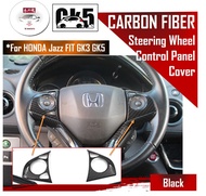 🔥SG SELLER🔥Honda Jazz Fit GK3 GK5 Steering Wheel Audio Cruise Control Panel Carbon Fiber Cover