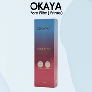 OKAYA PORE FILTER PRIMER / OKAYA PRIMER