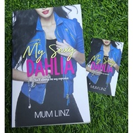 (PRE♥️ NOVEL) MY SEXY DAHLIA - MUM LINZ