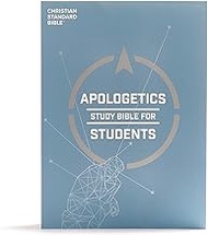 CSB Apologetics Study Bible for Students, Trade Paper: Black Letter, Teens, Study Notes and Commenta