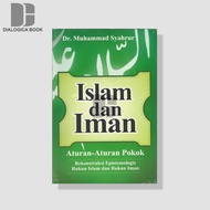 Islam AND FAITH: Reconstruction of the Epistemology of the Pillars of Islam and the Pillars of Faith