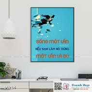 Motivational painting for office decoration - You only live once but if you do it right, once is eno