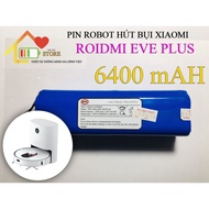 PIN ROBOT HÚT BỤI XIAOMI ROIDMI EVE PLUS DUNG LƯỢNG NÂNG CẤP (7000 mAH)