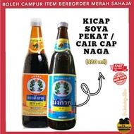 Kicap Soya Pekat/ Kicap Soya Cair/ Kicap Cap Naga / Kicap Naga Biru / Kicap Naga Oren