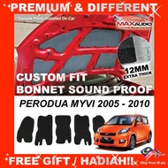 Car Bonnet Sound Proof PERODUA MYVI OLD SE1 SE2 LE 2005 - 2010 MAXAUDIO Custom Made Hood Bonet Noise