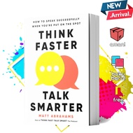 Think Faster, Talk Smarter by Matt Abrahams