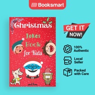 Christmas Jokes Book for Kids: An Amazing and Fun Christmas Joke Book for Kids and  - 9781803892689
