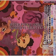 Super Furry Animals / Dark Days/Light Years