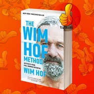 The Wim Hof Method: Activate Your Full Human Potential Wim Hof