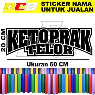 CUTTING STICKER TULISAN KETOPRAK TELOR STICKER TULISAN UNTUK NAMA JUALAN DI GEROBAK RODA DAN ETALASE