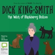 The Witch of Blackberry Bottom Dick King-Smith
