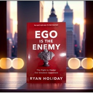 Ego Is the Enemy