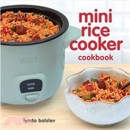 46080.Mini Rice Cooker Cookbook