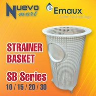 Strainer Basket Pump EMAUX SB10 SB15 SB20 SB30 Strainer Basket SB 10 15 20 30