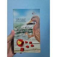 PRELOVED NOVEL KELAT-KELAT SAYANG - IZZUL IZZATI