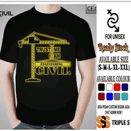 TRUST ME I AM ENGINEERING CIVIL T-SHIRT