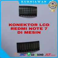 Lcd Connector Lcd Socket Lcd Connector Fpc Xiaomi Redmi Note 7