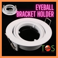 ETOS 【BLK / WHT】MR16/GU10 Light Bracket Eyeball Casing Fitting Holder for Recessed Spotlight Ceiling White or Black
