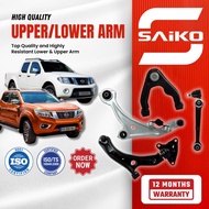 SAIKO ORIGINAL - Nissan Navara D40/D23 - Lower Arm / Upper Arm [Front / Depan]