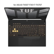 For ASUS TUF Gaming F15 FX507 FX517 F17 FX707 A15 FA507 A17 FA707 2022 Silicone laptop keyboards Cover