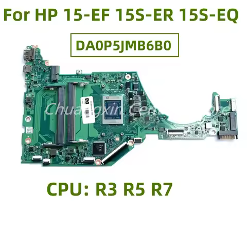 DA0P5JMB6B0 Suitable for HP 15-EF 15S-ER 15S-EQ laptop motherboard CPU: R3-5300U R5-5500U R7-5700U t