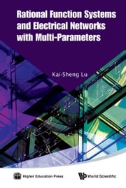 Rational Function Systems And Electrical Networks With Multi-parameters Kai-sheng Lu