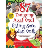 87 Fairy Tales of the Most Exciting and Unique Origins by Wahyu Setyorini