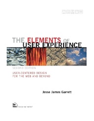 The Elements of User Experience: User-Centered Design for the Web and Beyond (2nd Edition) (Voices T