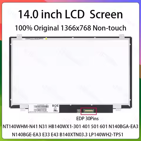 14" LCD Screen NT140WHM-N41 N31 HB140WX1-301 401 501 601 N140BGA-EA3 N140BGE-EA3 E33 E43 B140XTN03.3