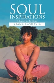 Soul Inspirations Kiana Lashayia Hamilton