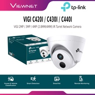 TP-LINK VIGI C420I (2MP) / VIGI C430I (3MP) / VIGI C440I (4MP) 2.8MM / 4MM IR TURRET NETWORK CAMERA 