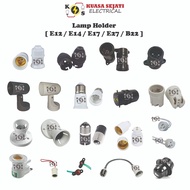 E27 & B22 & E12 & E14 Lamp Holder/ Batten Holder/ Wedge Holder/ Pin Holder/ Extension Holder (ES & B